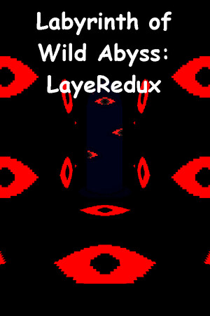 Labyrinth of Wild Abyss: LayeRedux cover art