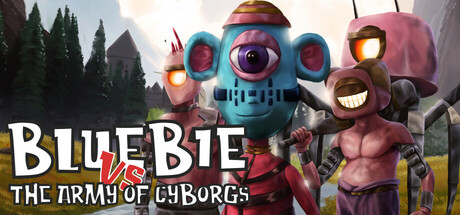 Bluebie VS The Army of Cyborgs header image