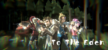 末日行者/to the Eden Steam header image