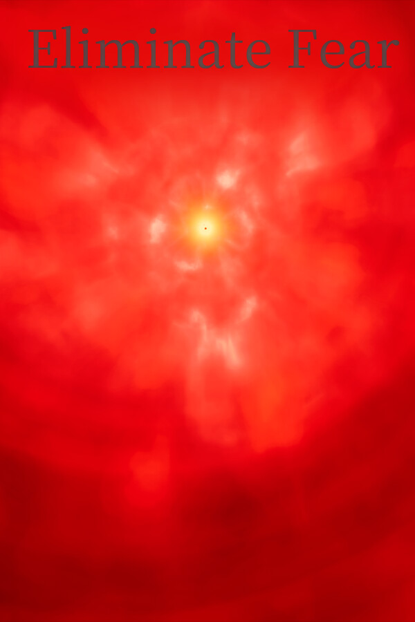 Eliminate Fear