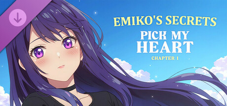 Pick My Heart: Chapter 1 - Emiko's Secrets