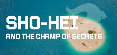 SHO-HEI AND THE CHAMP OF SECRETS Steam header image