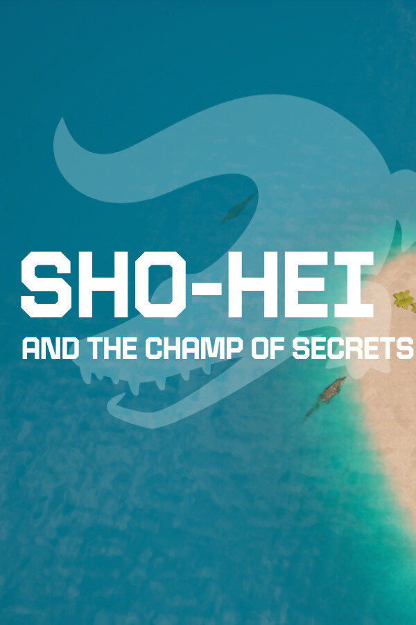SHO-HEI AND THE CHAMP OF SECRETS