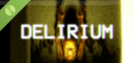 Delirium Demo