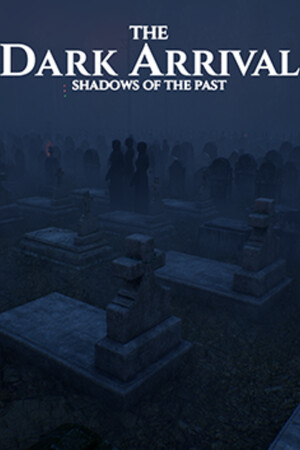 THE DARK ARRIVAL - SHADOWS OF THE PAST cover art