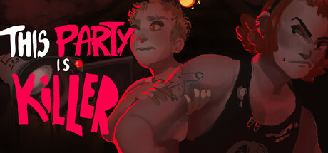 This Party Is Killer Steam header image