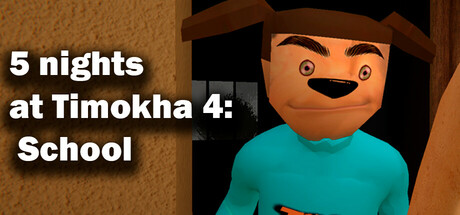 5 nights at Timokha 4: School header image