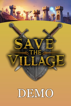 Save The Village - Tower Defense Demo