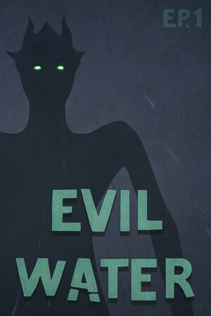 Evil Water Ep1 cover art