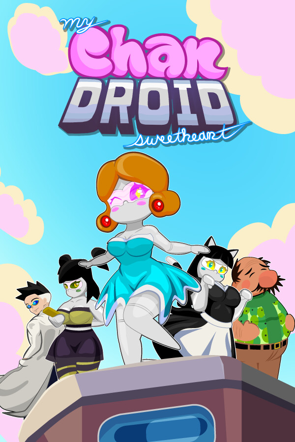 My Chandroid Sweetheart