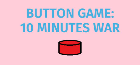 Button Game: 10 Minutes War header image