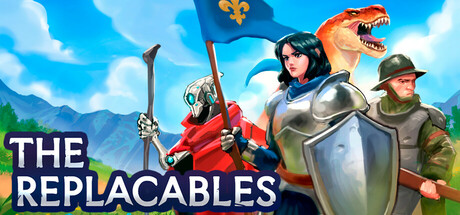 The Replacables