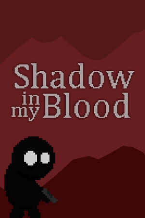 Shadow in My Blood cover art