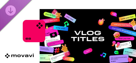 Movavi Video Editor 2025 - Vlog Titles Pack Steam header image
