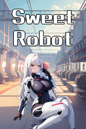 Sweet Robot cover art