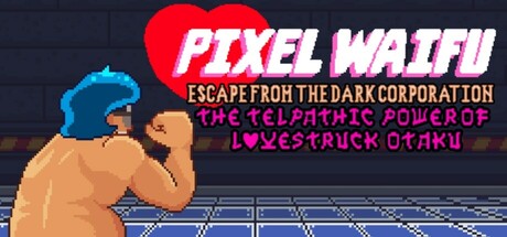 Pixel Waifu: Escape from the dark corporation. The telepathic power of a lovestruck otaku Steam header image