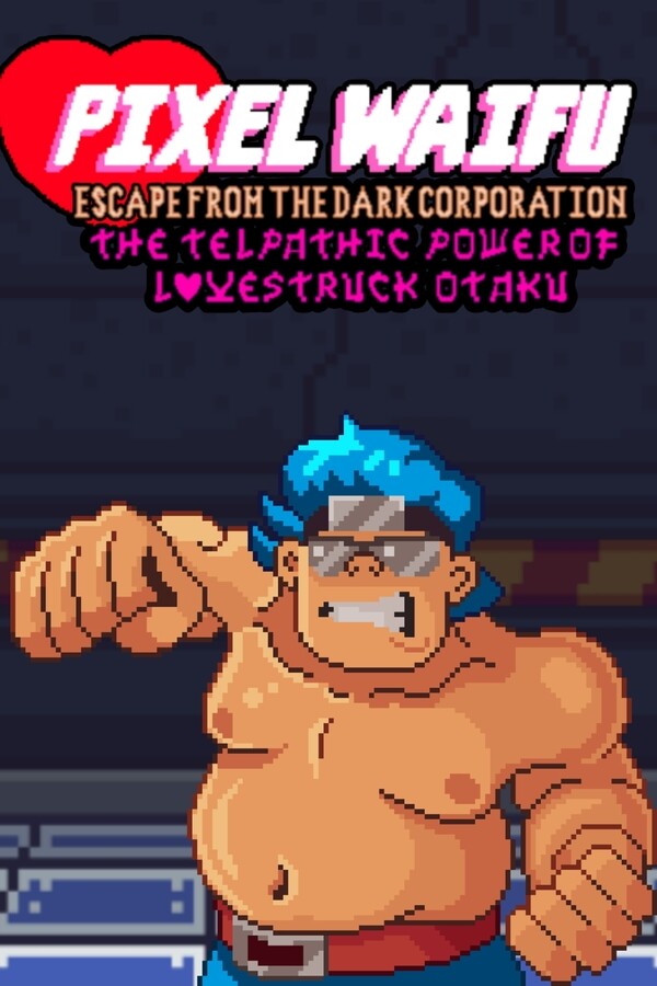 Pixel Waifu: Escape from the dark corporation. The telepathic power of a lovestruck otaku