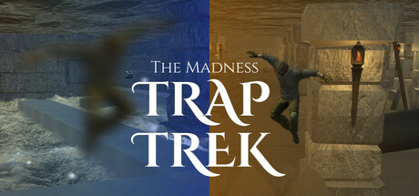 The Madness Trap Trek