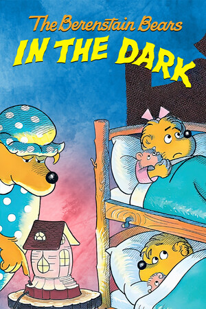 The Berenstain Bears In the Dark cover art