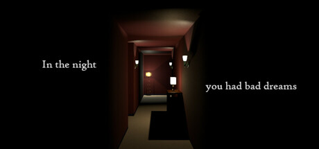 In The Night You Had Bad Dreams Steam header image