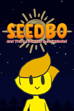 Seedbo And That Time The Sun Exploded cover art