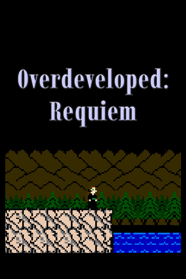 Overdeveloped: Requiem