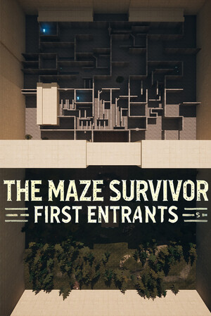 The Maze Survivor : First Entrants cover art