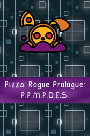 Pizza Rogue: P.P.M.P.D.E.S. cover art