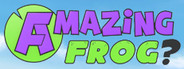 Amazing Frog?
