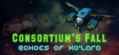 Consortium's Fall: Echoes of Xo'lara header image