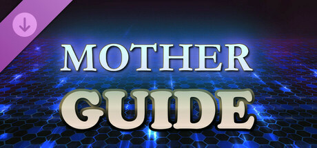 Mother Guide Steam header image