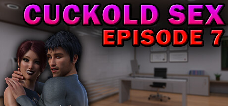 Cuckold Sex - Episode 7 header image