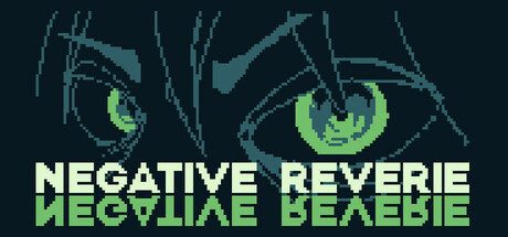 Negative Reverie Steam header image