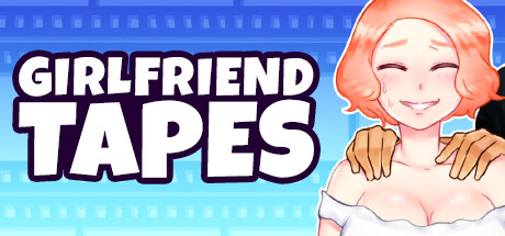 Girlfriend Tapes Steam header image