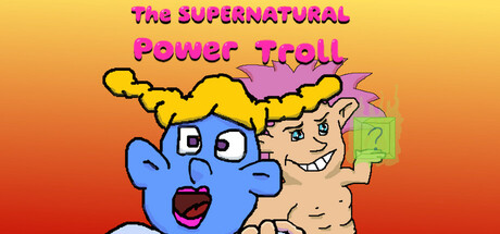 The Supernatural Power Troll header image