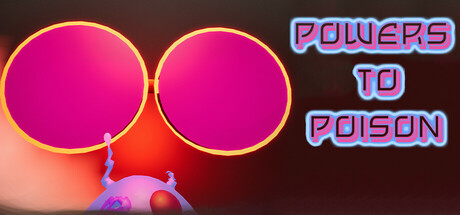 Powers To Poison Steam header image