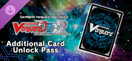Cardfight!! Vanguard DD 2:Additional Card Unlock Pass header image