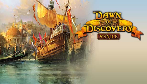 Dawn Of Discovery Venice Steamニュースハブ