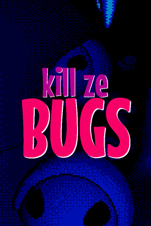Kill Ze Bugs cover art