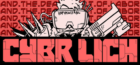 CYBRLICH and the Death Cult of Labor header image