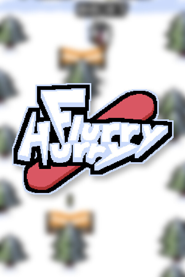 FlurryHurry!