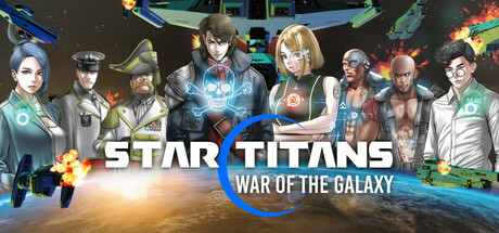 Star Titans : War of the Galaxy Steam header image