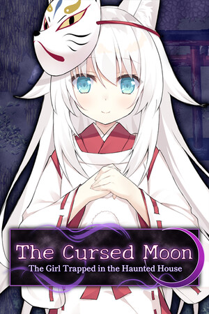 The Cursed Moon ~The Girl Trapped in the Haunted House~ cover art
