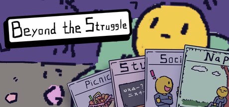 Beyond the Struggle Steam header image