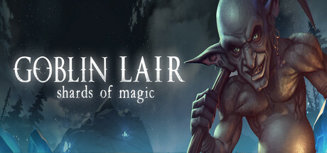 Goblin Lair: Shards of Magic Steam header image