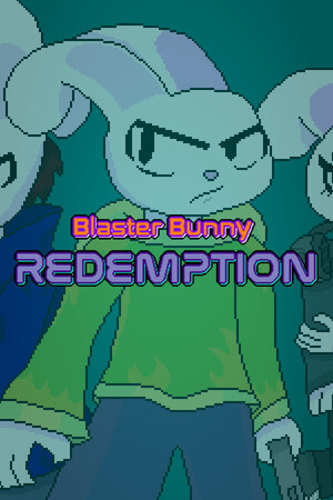 Blaster Bunny Redemption cover art