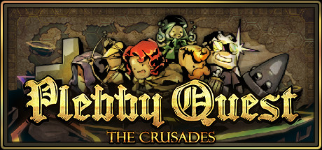 Plebby Quest: The Crusades