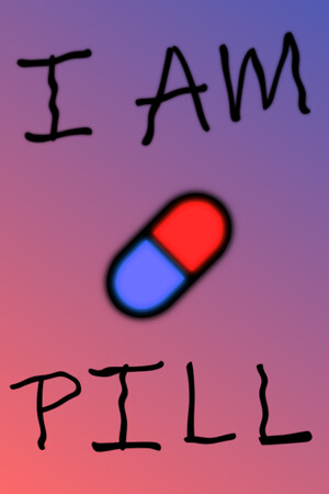I AM PILL cover art