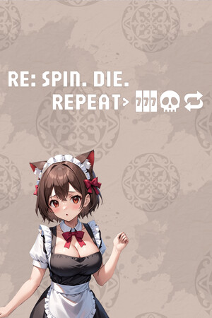 Re: Spin. Die. Repeat. cover art