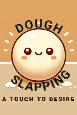Dough Slapping: A Touch to Desire cover art